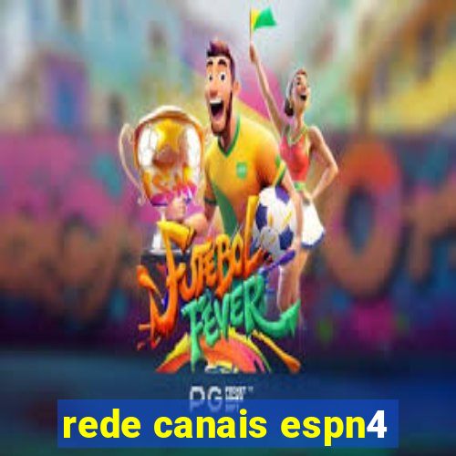 rede canais espn4